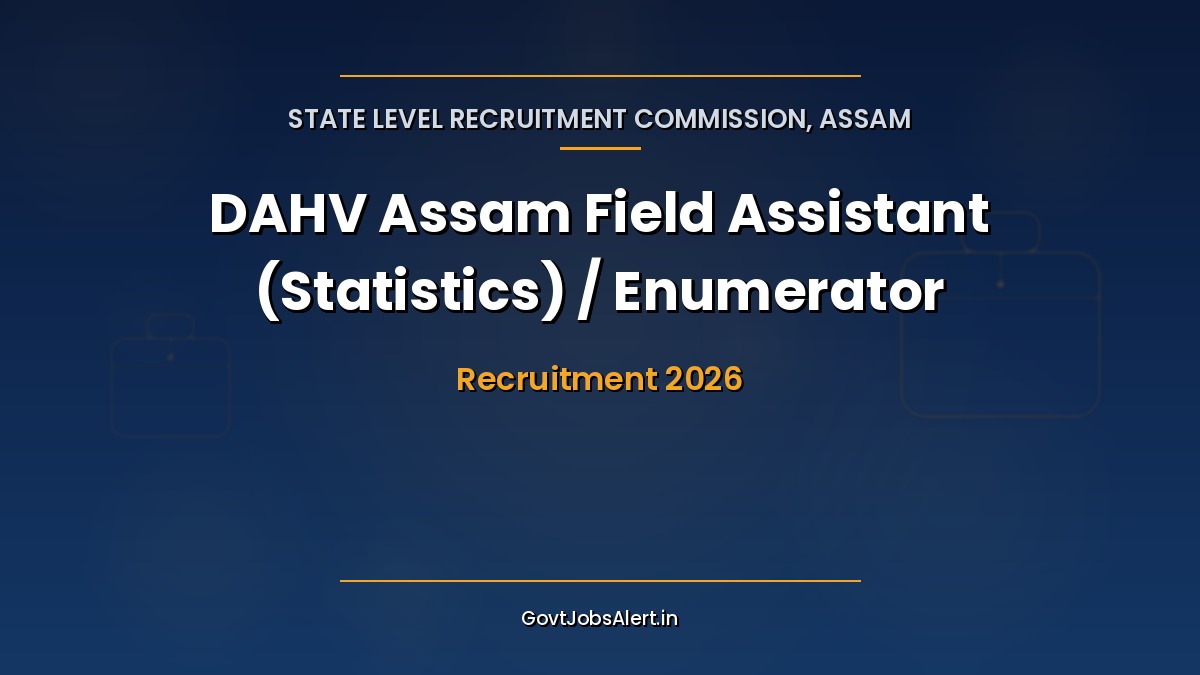 DAHV Assam Field Assistant (Statistics) / Enumerator Recruitment 2026 notification by SLRC Assam for 72 government job posts, apply online