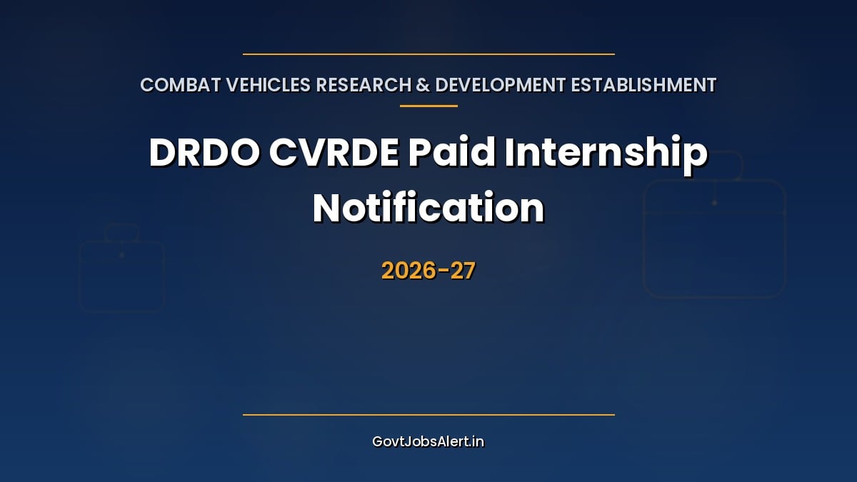 DRDO CVRDE Paid Internship 2026 for B.E, B.Tech, M.E and M.Tech engineering students at Avadi, Chennai