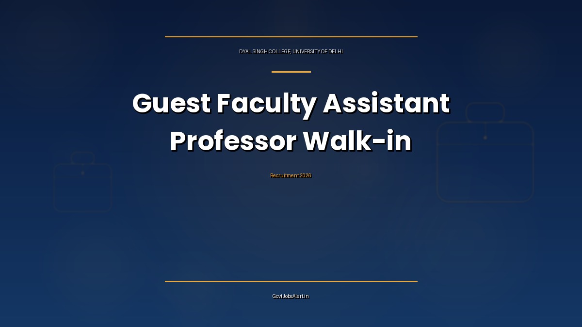 Dyal Singh College Guest Faculty Recruitment 2026 walk-in for 26 Assistant Professor posts in Commerce, Geography, Philosophy and Zoology