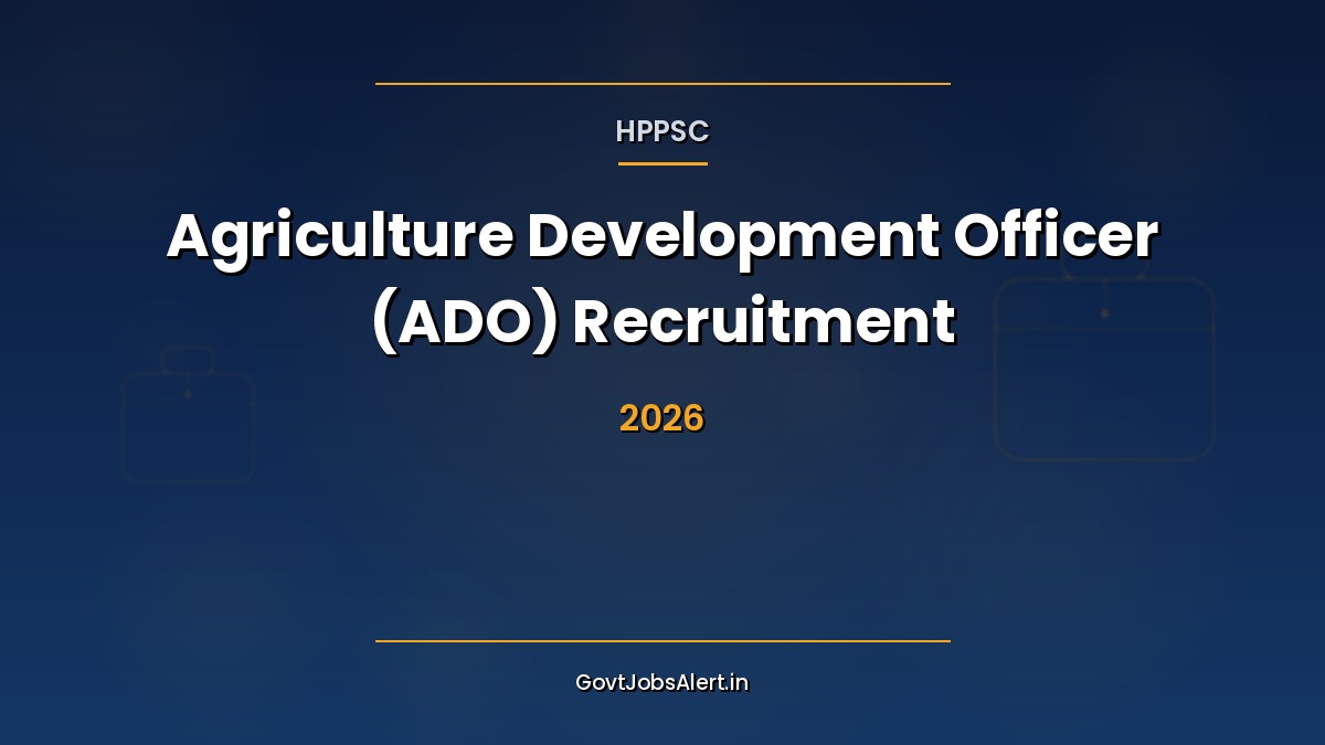 HPPSC Agriculture Development Officer ADO Recruitment 2026 notification for 23 posts reserved for Wards of Ex-Servicemen of Himachal Pradesh