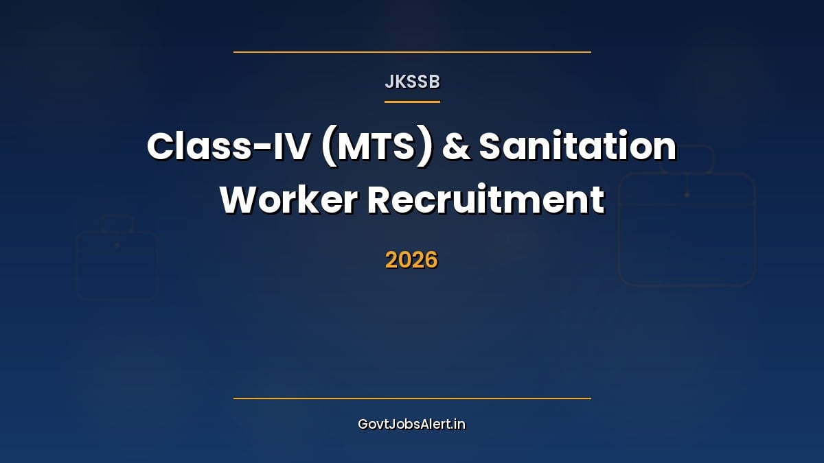 JKSSB Class 4 (Class-IV MTS) and Sanitation Worker Recruitment 2026 notification for 2,863 vacancies in Jammu and Kashmir