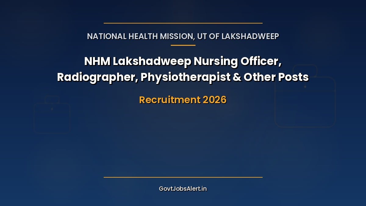 NHM Lakshadweep Recruitment 2026 notice for 11 Nursing Officer, Radiographer, Physiotherapist and other contract posts