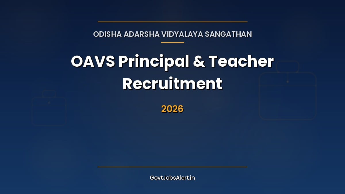 OAVS Recruitment 2026 notice for 815 Principal and Teacher posts in Odisha Adarsha Vidyalayas and Odisha Mining Adarsha Vidyalayas