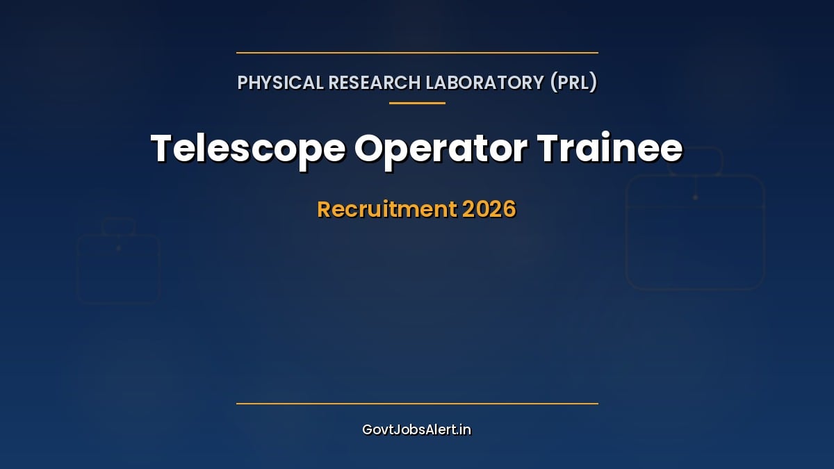 PRL Telescope Operator Trainee Recruitment 2026 notification for 08 one-year traineeships at Mt. Abu Observatory Rajasthan with ₹28,000 monthly stipend