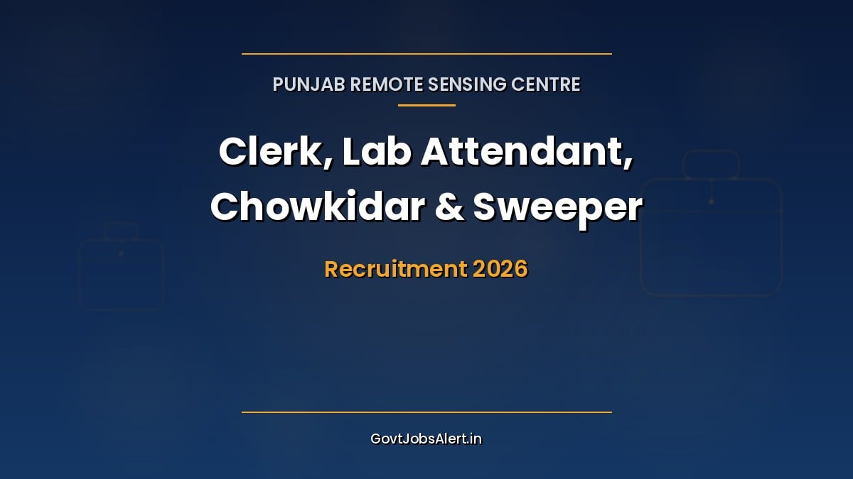 PRSC Recruitment 2026 notification for 6 Clerk, Lab Attendant and Sweeper posts at Punjab Remote Sensing Centre, Ludhiana