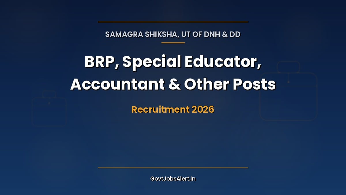 Samagra Shiksha DNH & DD Recruitment 2026 walk-in at Moti Daman for 32 BRP, Special Educator, Accountant and other posts