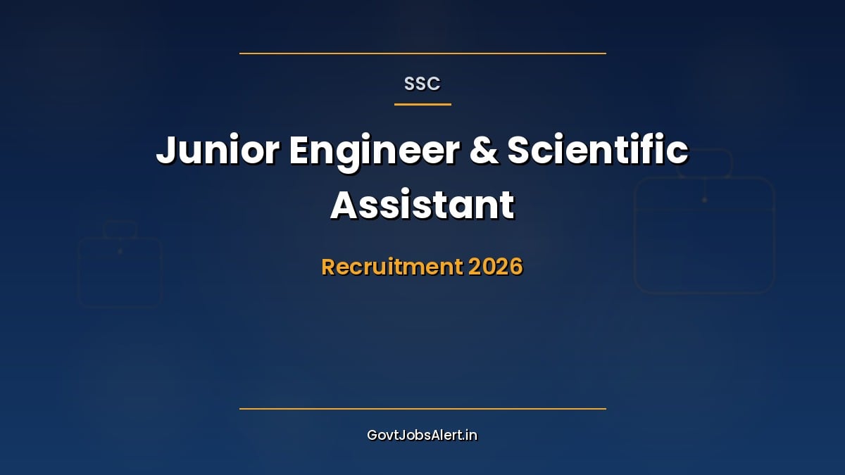 SSC JE Recruitment 2026 notification for 1748 Junior Engineer and Scientific Assistant vacancies in central government departments
