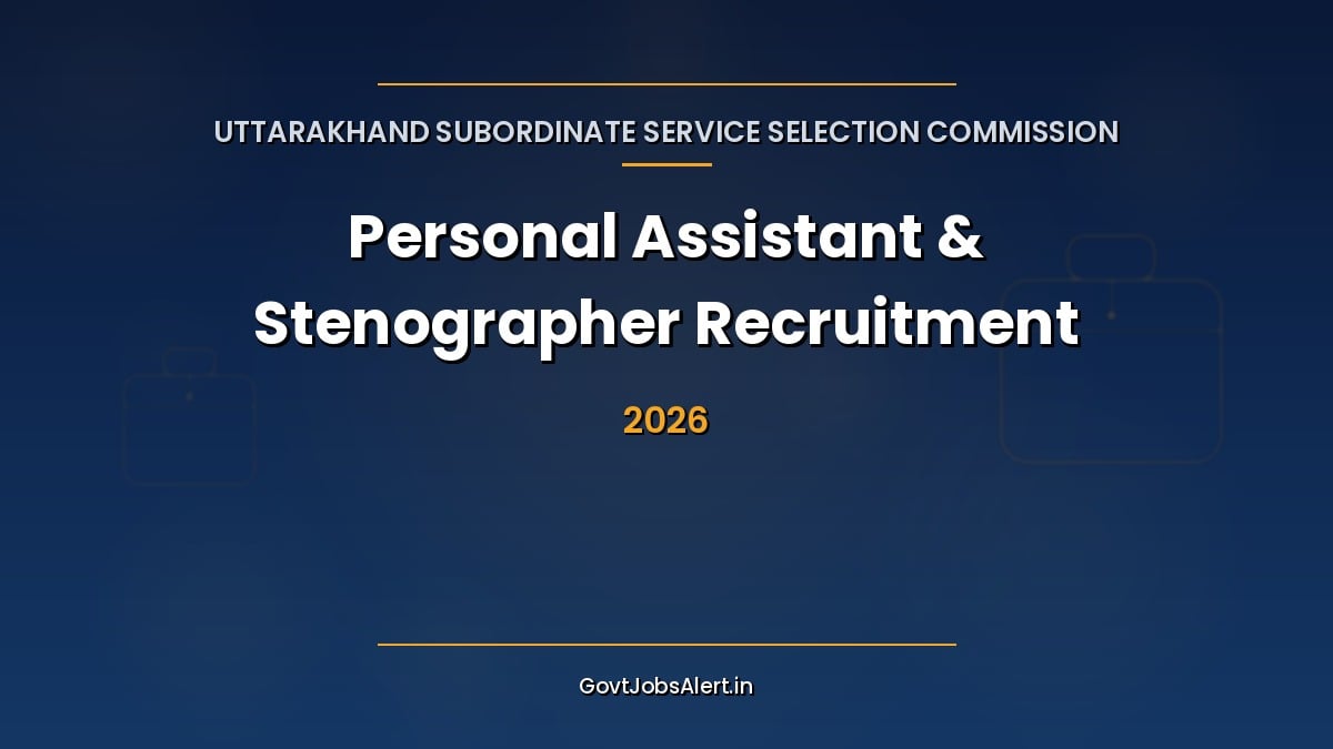 UKSSSC Personal Assistant and Stenographer Recruitment 2026 notification for 101 Group C vacancies in Uttarakhand, apply online before 14 October 2026
