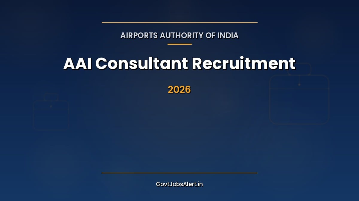 AAI Consultant Recruitment 2026 for 18 Junior Consultant, Consultant and other contract posts at Southern Region Chennai
