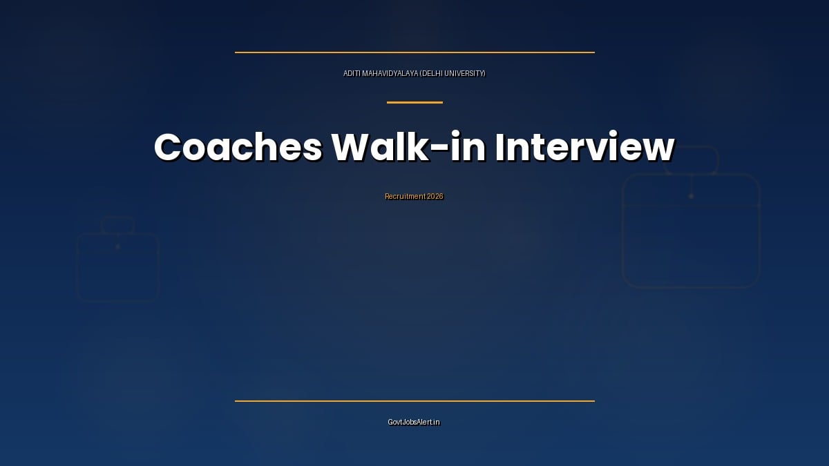 Aditi Mahavidyalaya Delhi University coaches walk-in interview recruitment 2026
