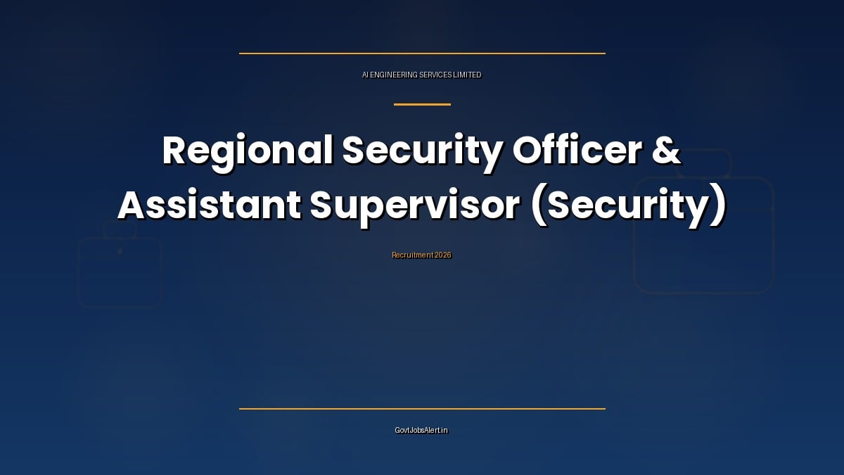 AIESL Recruitment 2026 thumbnail for Regional Security Officer and Assistant Supervisor (Security) posts, 11 vacancies, apply offline