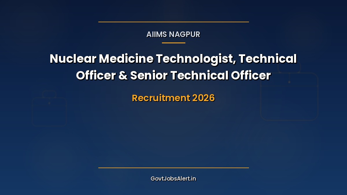 AIIMS Nagpur Recruitment 2026 notification for 6 Nuclear Medicine Technologist, Technical Officer and Senior Technical Officer contract posts