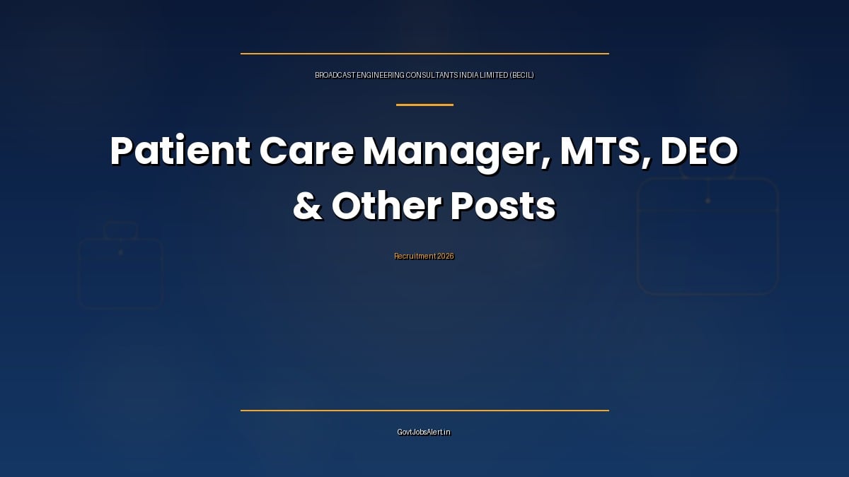 BECIL Recruitment 2026 Advt 561 notification for 23 Patient Care Manager, MTS, DEO and other posts at AIIMS NCI Jhajjar