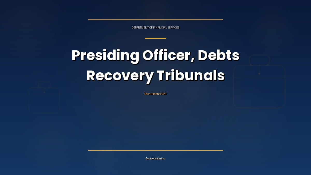 DFS Presiding Officer recruitment 2026 notice for 20 Debts Recovery Tribunal posts, offline last date 9 November 2026