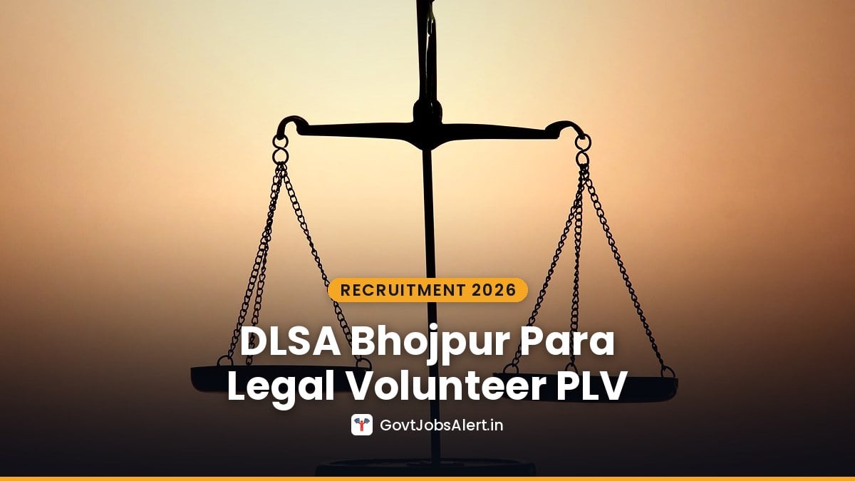 DLSA Bhojpur Para Legal Volunteer Recruitment 2026 notice for 140 honorary PLV posts in Arrah, Bihar