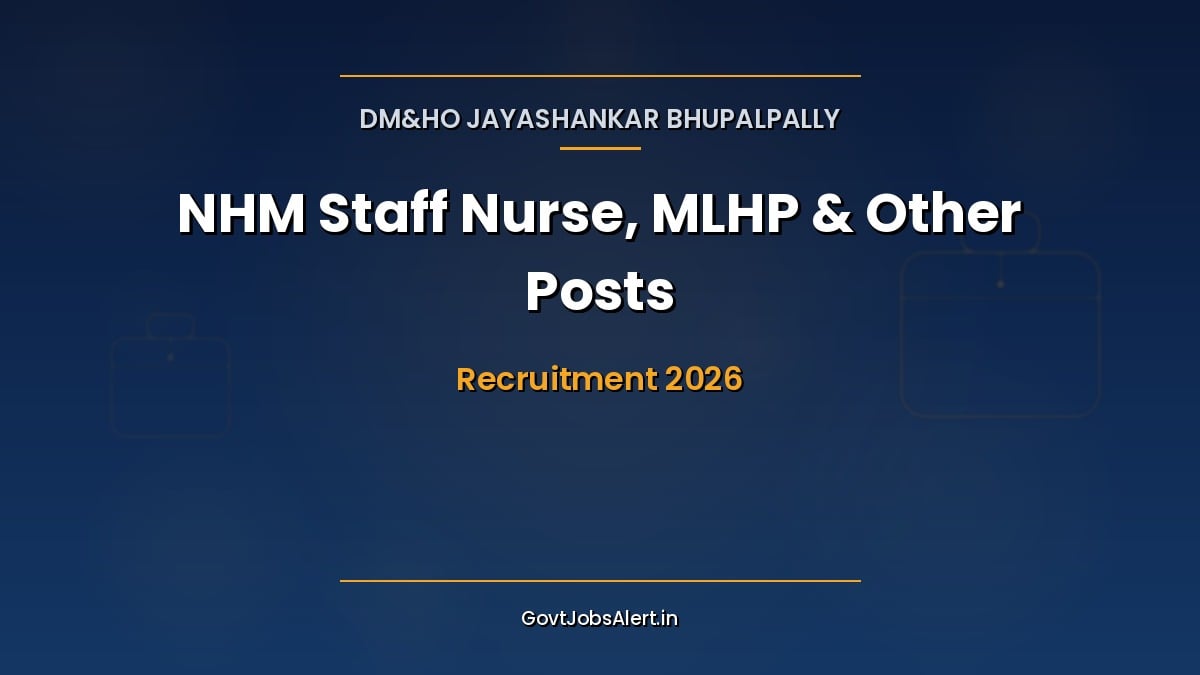 DM&HO Jayashankar Bhupalpally Recruitment 2026 notification for 33 NHM MLHP/CHO, Staff Nurse, Lab Technician and other contract posts in Telangana