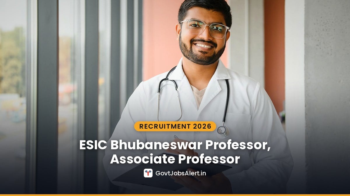 ESIC Bhubaneswar Recruitment 2026 walk-in notice for Professor, Associate Professor, Assistant Professor and Senior Resident posts