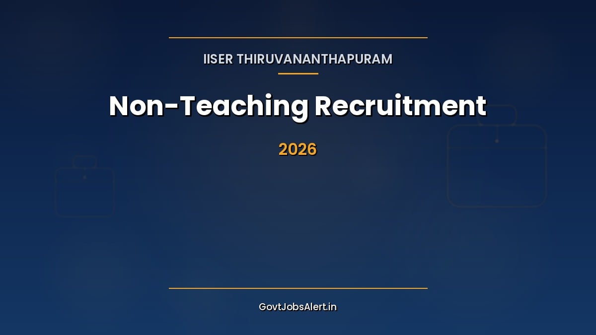 IISER Thiruvananthapuram non-teaching recruitment 2026 notification graphic for 8 regular posts