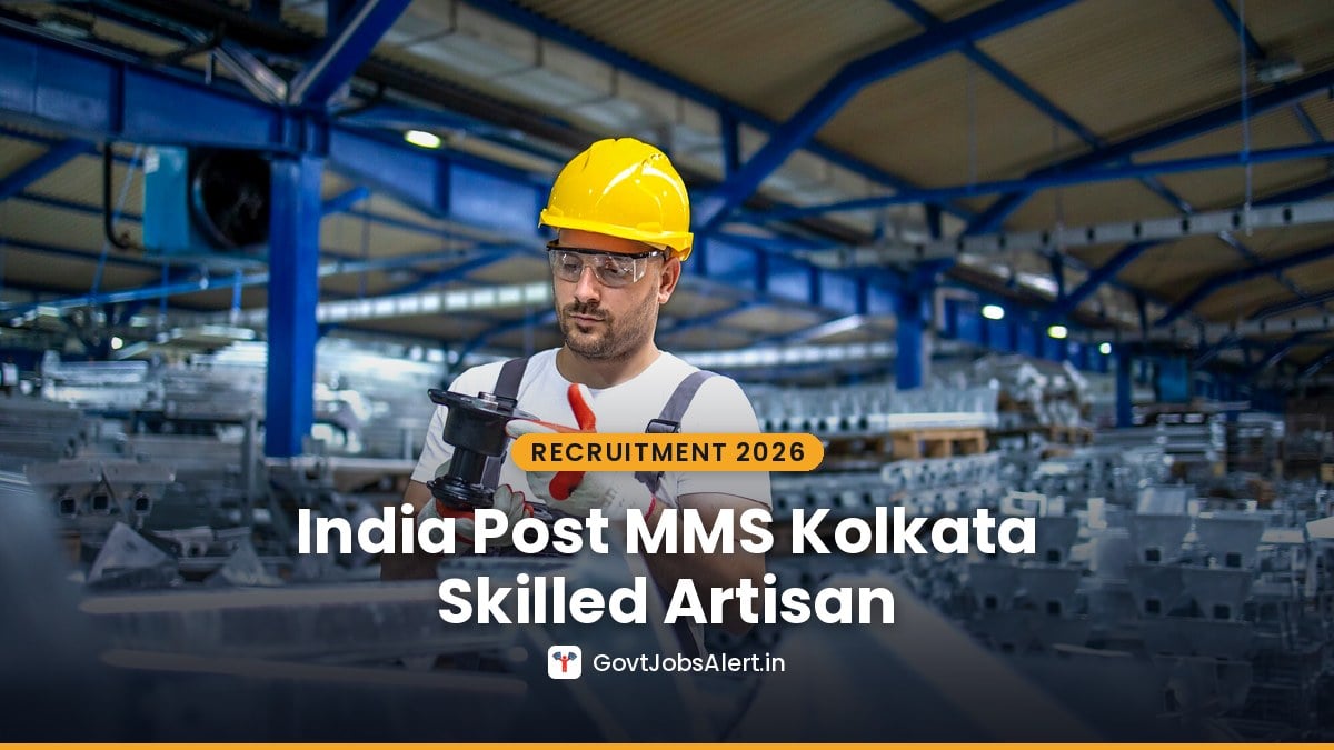 Skilled artisan in safety glasses repairing a vehicle part in a workshop for India Post MMS Kolkata Skilled Artisan Recruitment 2026