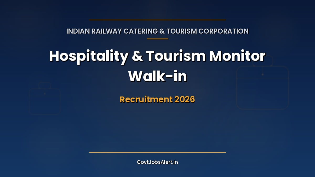 IRCTC SCZ Hospitality Monitor and Tourism Monitor walk-in interview 2026 for 28 contract posts in Secunderabad