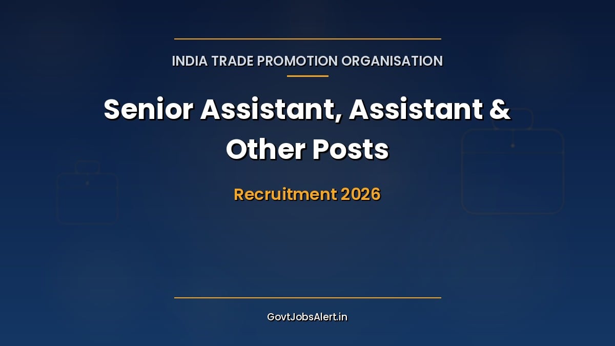 ITPO Recruitment 2026 notification graphic for 46 Senior Assistant, Assistant Accounts, Junior Stenographer and Junior Assistant posts