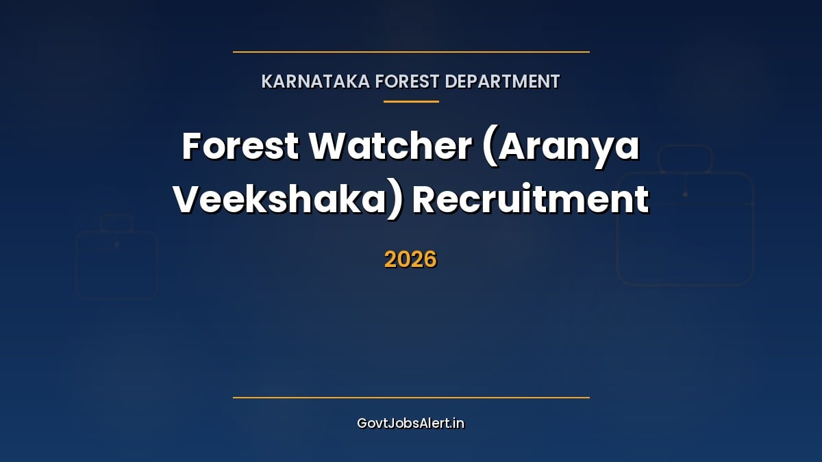 Karnataka Forest Watcher Recruitment 2026 notification for 750 Aranya Veekshaka posts, last date extended to 30 October 2026