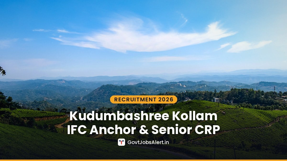 Green tea-covered hills and valleys under a blue sky in Kerala — Kudumbashree Kollam IFC Anchor and Senior CRP Recruitment 2026