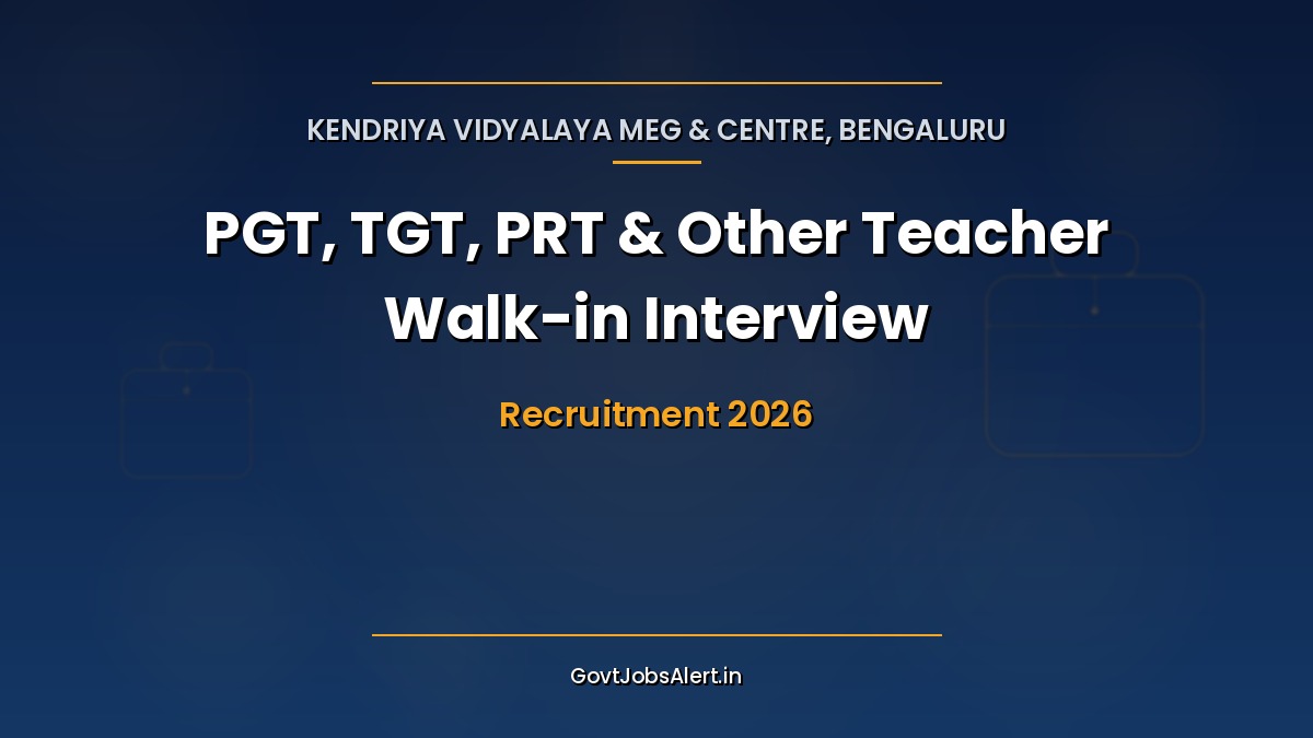 PM SHRI Kendriya Vidyalaya MEG and Centre Bengaluru teacher walk-in interview 2026 for PGT, TGT, PRT and coach posts