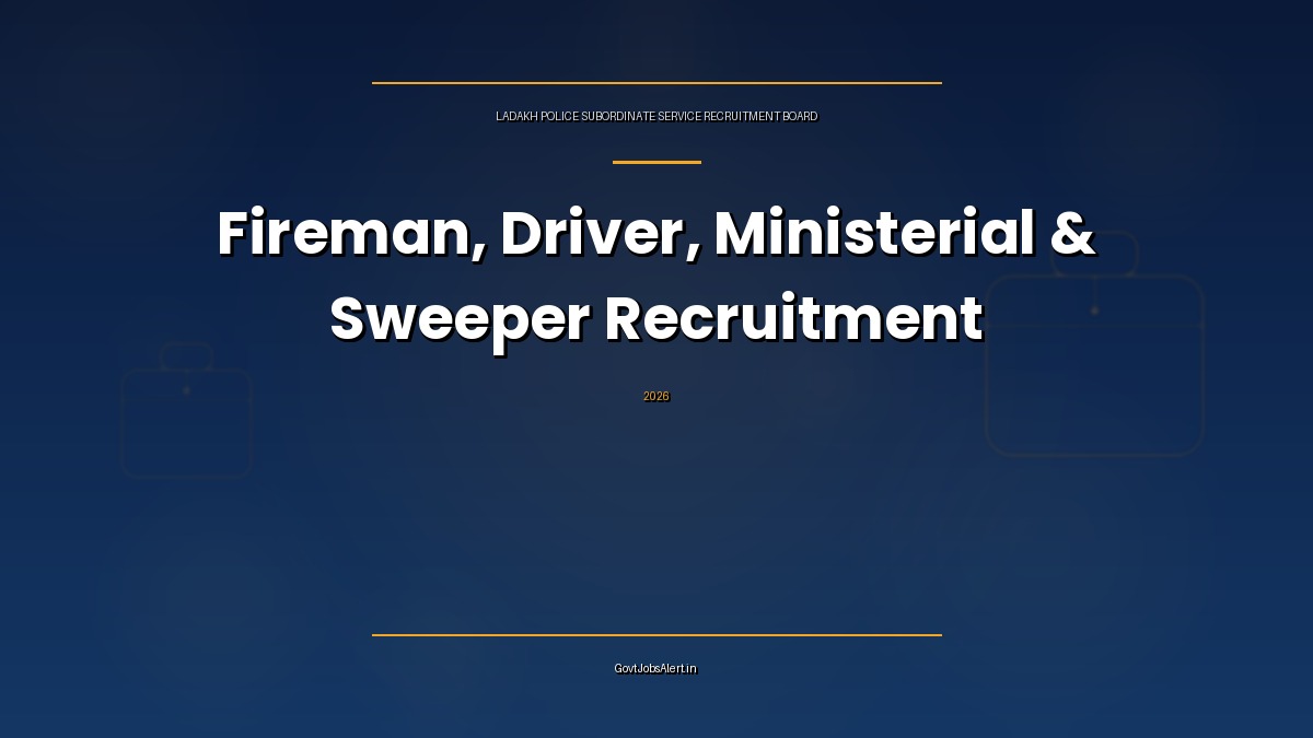LPSSRB Fireman Recruitment 2026 notice for 17 Ladakh Fire and Rescue Service posts: Fireman, Fireman Driver, Fireman Ministerial and Sweeper