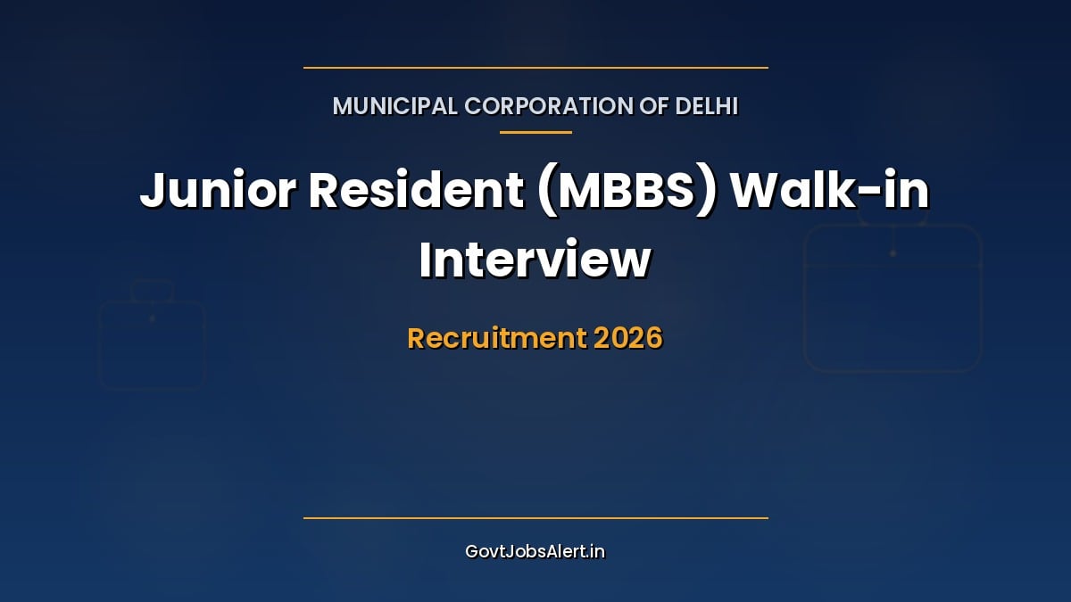 MCD Swami Dayanand Hospital Junior Resident MBBS walk-in recruitment 2026 featured image for 8 vacancies in Delhi