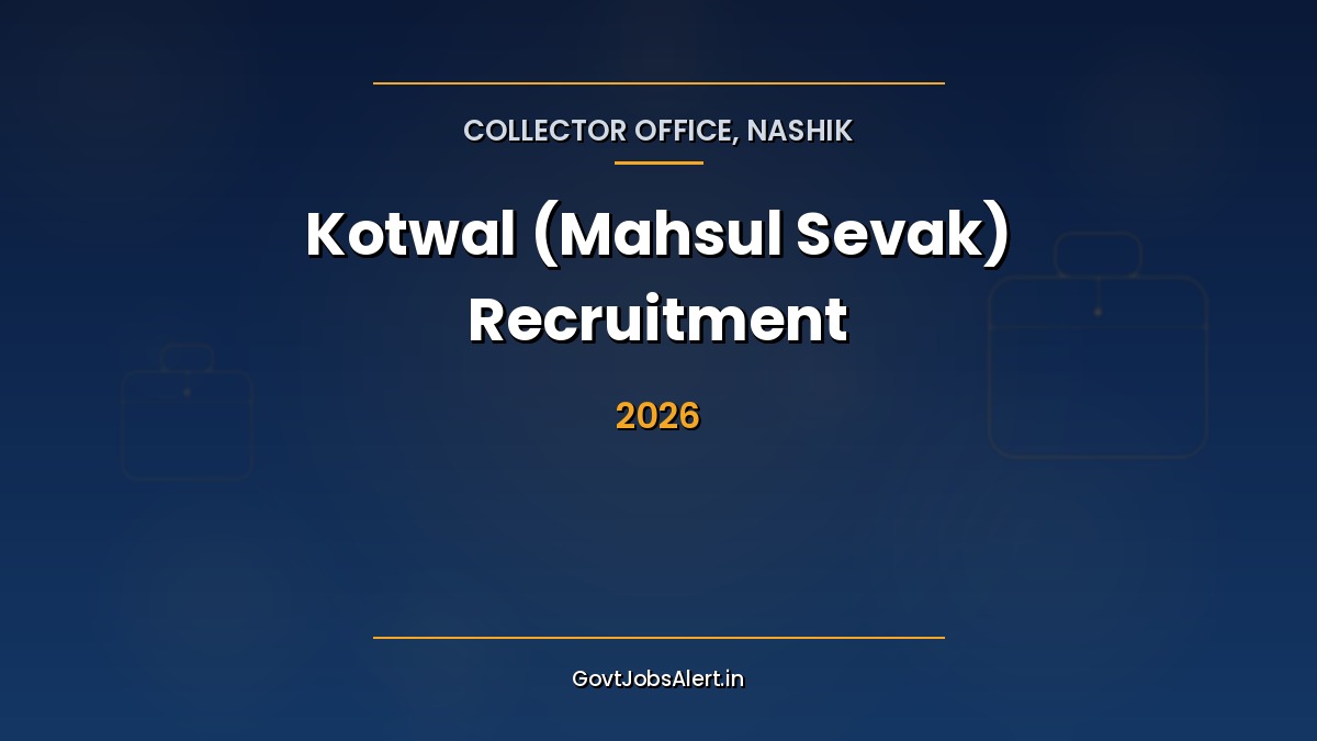 Nashik Kotwal Recruitment 2026 notice for 156 Mahsul Sevak posts in Nashik district, 4th pass candidates apply online