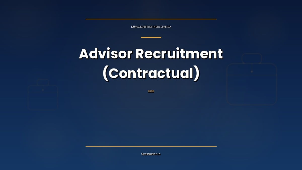 NRL Advisor recruitment 2026 notice for boiler, ETP, nitrogen plant and DM plant contractual posts at Numaligarh Refinery