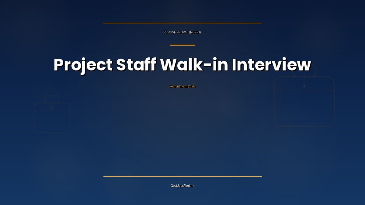 PSSCIVE Bhopal recruitment 2026 walk-in interview for project staff posts on 27 October 2026