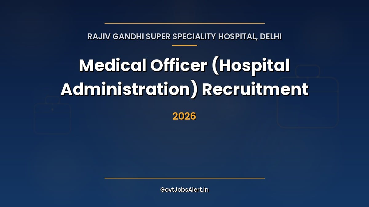 RGSSH Delhi Medical Officer (Hospital Administration) Recruitment 2026 notification for 5 contractual posts, Google form last date 22 October 2026