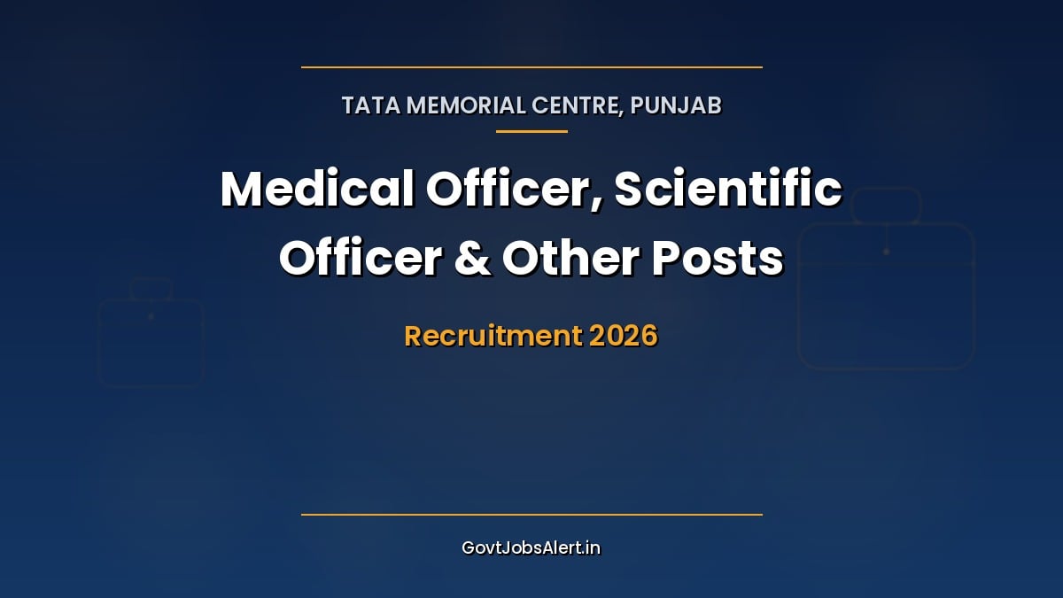 TMC Recruitment 2026 for 12 Medical Officer, Scientific Officer, Medical Physicist and Scientific Assistant posts in Punjab